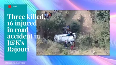 video   three killed  16 injured in road accident in j k s rajouri