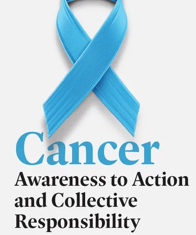 cancer awareness to action and collective responsibility